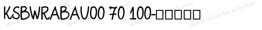 KSBWRABAUO0 70 100字体转换